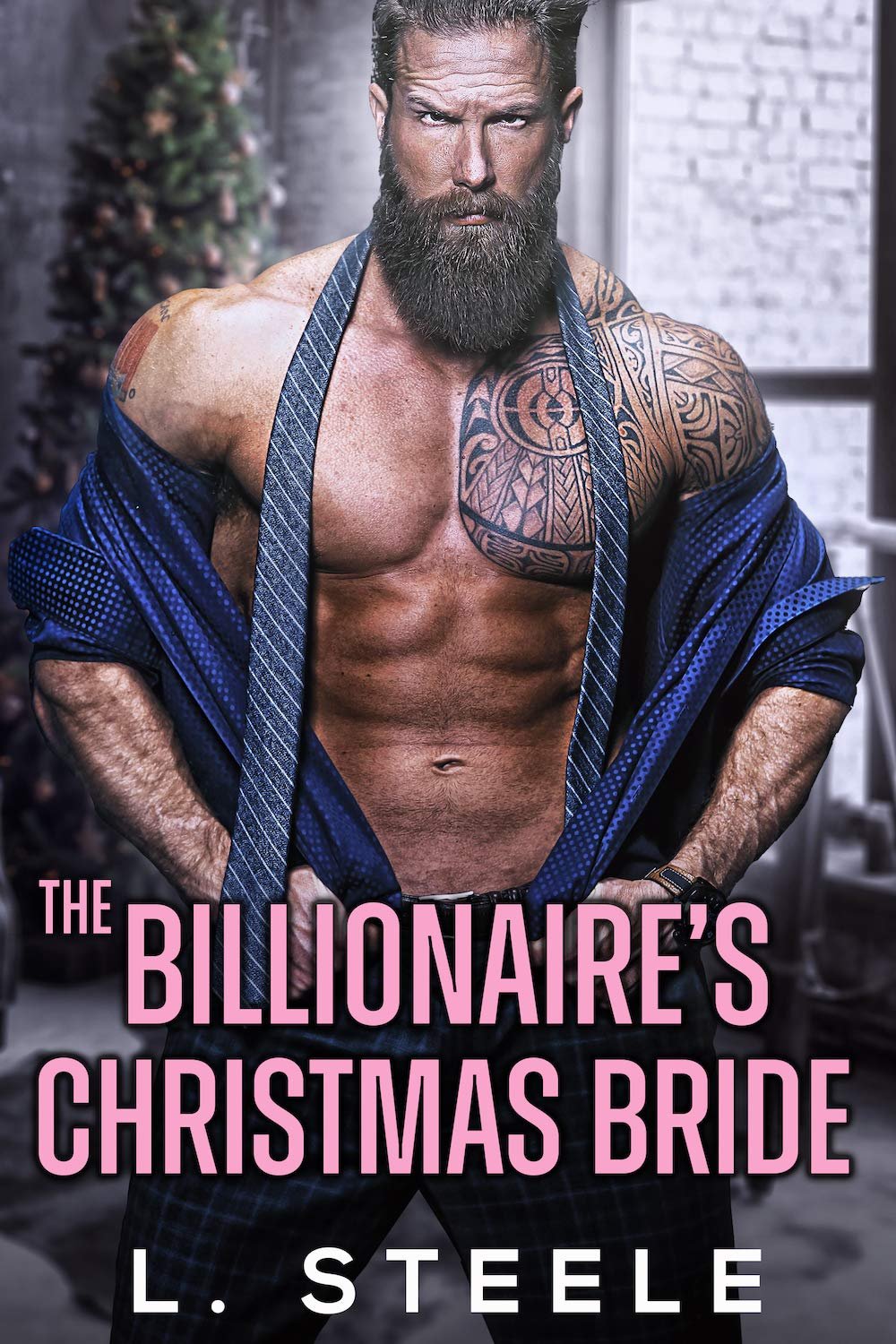 The Billionaire's Christmas Bride: Weston & Amelie's story. Standalone Fake Relationship Holiday Christmas Romance (Big Bad Billionaires) Cover